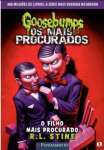 Goosebumps Os Mais Procurados #2 - O Filho Mais Procurado