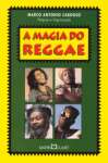 A Magia Do Reggae - sebo online