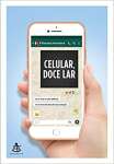 Celular, doce lar - sebo online