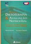 Manual de dietoterapia e avaliao nutricional - sebo online