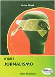 O que  Jornalismo - Volume 15. Coleo Primeiros Passos - sebo online