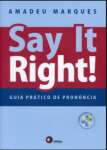 Say it Right!: Guia Prtico de Pronncia - sebo online