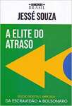 A elite do atraso: da escravido a Bolsonaro - sebo online