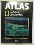 Atlas National Geographic - Oceanos e o Universo em Imagens - CAPA DURA - sebo online