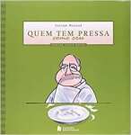 Quem tem pressa come cru - sebo online