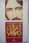 O encontro com Jesus Cristo - sebo online