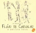 FLVIO DE CARVALHO - O ARTISTA TOTAL - sebo online