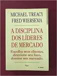 A Disciplina Dos Lideres De Mercado - sebo online