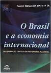 O Brasil E A Economia Internacional - sebo online