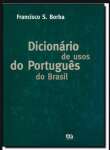 Dicionrio de Usos do Portugus do Brasil - CAPA DURA - sebo online
