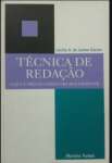 Tcnica de Redao. O que  Preciso Saber Para Bem Escrever - sebo online