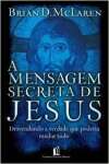 A mensagem secreta de Jesus - sebo online
