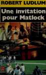 Une Invitation Pour Matlock