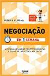 Negociao em Uma Semana: Aprenda a planejar propostas lgicas e torne-se um negociador eficaz - sebo online