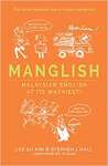 Manglish: Malaysian English At Its Wackiest - sebo online