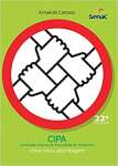 CIPA. Comisso Interna De Preveno De Acidentes - sebo online