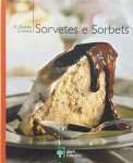 Sorvetes e Sorbets - A Grande Cozinha - sebo online