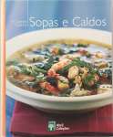 Sopas e Caldos - A Grande Cozinha - sebo online