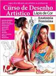 Curso de Desenho Artstico: Anatomia Feminina - sebo online