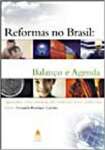 Reformas No Brasil. Balanço E Agenda - sebo online