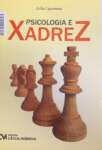 Psicologia E Xadrez - Usando O Xadrez Para Uma Mente Mais Saudavel - sebo online