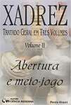 Xadrez. Tratado Geral em 3 Volumes - Volume 02 - sebo online