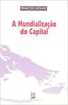 Mundializacao Do Capital, A - sebo online
