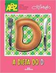 A Dieta do D - sebo online