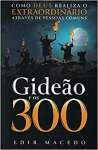 Gideo e os 300 - sebo online