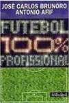 Futebol 100% Profissonal