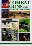 The Vital Guide to Combat Guns and Infantry Weapons - sebo online