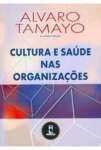 Cultura E Saude Nas Organizaoes