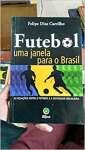 Futebol uma Janela para o Brasil - sebo online
