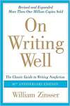 On Writing Well: The Classic Guide to Writing Nonfiction - sebo online