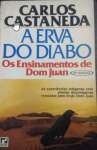 A Erva Do Diabo - Novos Ensinamentos De Dom Juan