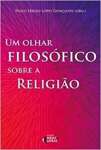 Um Olhar Filosfico Sobre a Religio - sebo online