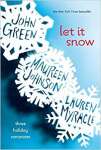 Let It Snow: Three Holiday Romances - sebo online