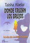 Donde Cruzan Los Brujos/where The Witches Men Cross - sebo online