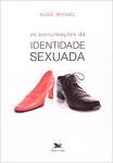 As perturbaes da identidade sexuada - sebo online