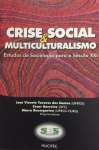 CRISE SOCIAL E MULTICULTURALISMO - sebo online