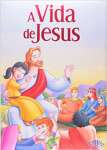 A Vida De Jesus - Capa Dura - sebo online