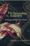The Invisible Enemy: A Natural History of Viruses - sebo online
