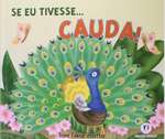 Se Eu Tivesse... Cauda! - Capa Dura