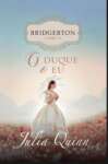 Bridgerton Livro I - O duque e eu  - sebo online