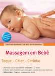 Massagem em Beb - Toque, calor, carinho - sebo online