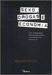 Sexo, Drogas E Economia - sebo online