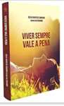 Viver Sempre Vale a Pena - sebo online