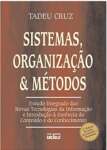 Sistemas, Organizao E Mtodos