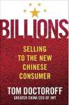Billions: Selling to the New Chinese Consumer - Capa Dura - sebo online