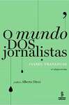 O mundo dos jornalistas